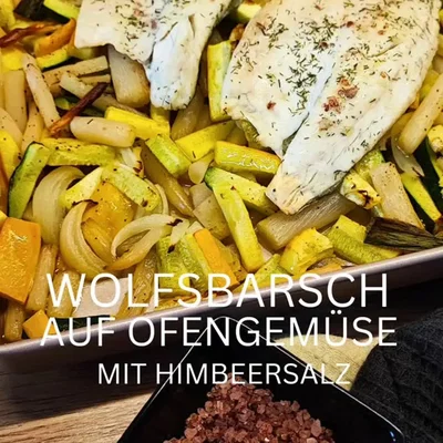 Wolfsbarsch mit Ofengemüse und Himbeersalz