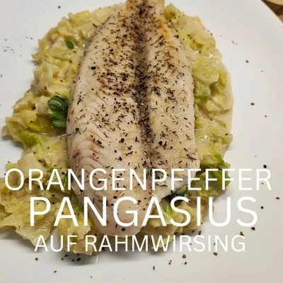 Rahmwirsing mit Pangasiusfilet und Orangenpfeffer